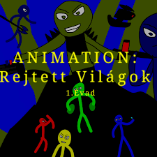 Animation: Rejtett világok